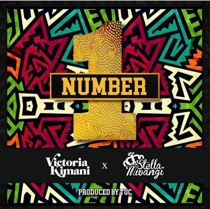 Victoria Kimani ft. Stella Mwangi – Number 1 Mp3 - Download Audio