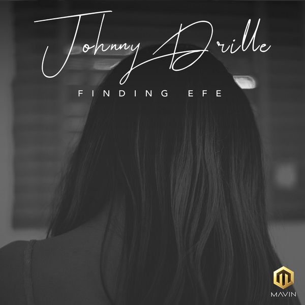 Johnny Drille – Finding Efe Mp3 - Audio - Downkoad