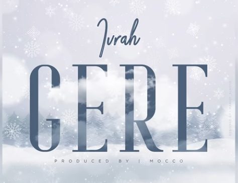 Ivrah – Gere - Audio - Download Mp3