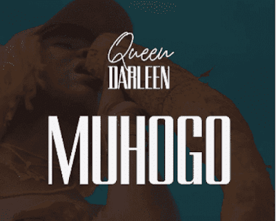 New VIDEO | Queen Darleen - Muhogo Mp4  (Lyric Video)