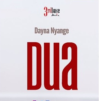 Dua - Dayna Nyange - Audio - Mp3 - Download