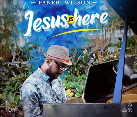 Panebi Wilson - Jesus is Here Audio - Mp3 Download