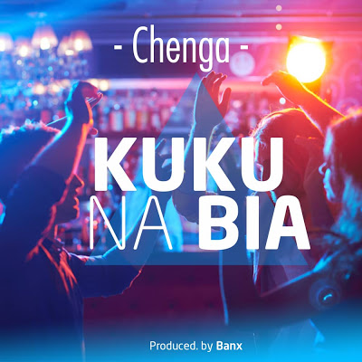 Chenga-KUKU-NA-BIA-Audio-Mp3-Download