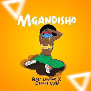 Audio - Baba Diamond ft Promise Nyota - Mgandisho Mp3 Download