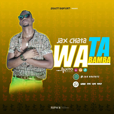 Audio - Jax Chata - WATABAMBA Mp3  Download