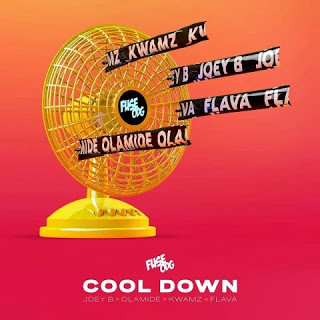 Audio Fuse ODG ft Olamide x Flava x Joey B x Kwamz - Cool Down Mp3 Download