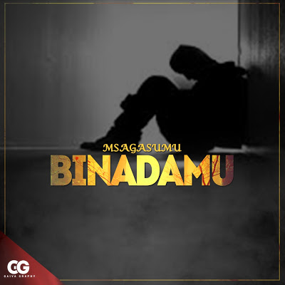 Audio Msaga sumu - Binadamu Mp3 Download