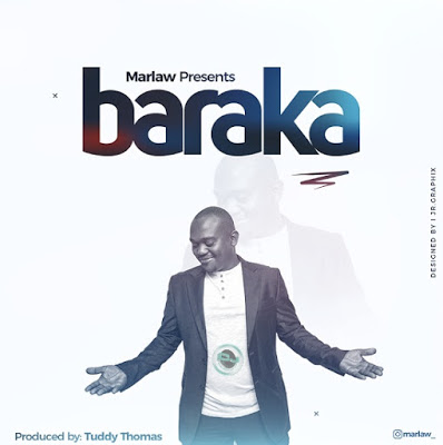 Audio Marlaw - Baraka Mp3 Download