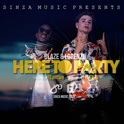 Video Blaze ft Lorenzo - Here To Party Mp4 Download