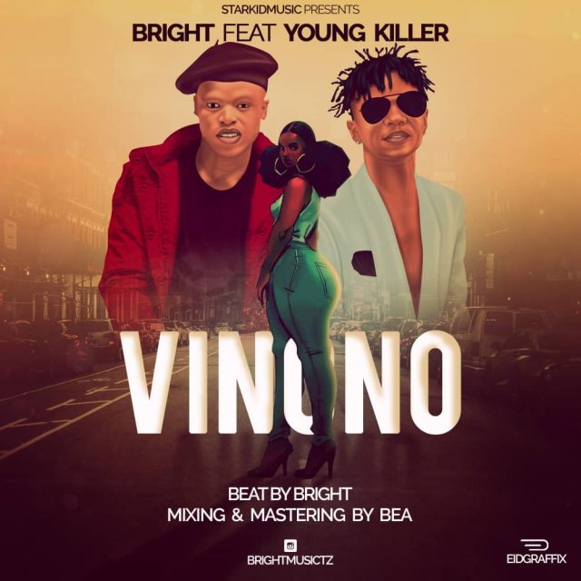 Audio Bright ft Young Killer - Vinono Mp3 Download