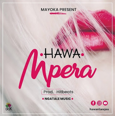 Download Audio Hawa - MPERA 