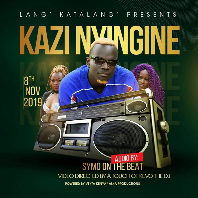 Video Lang' Katalang' - Kazi Nyingine Mp4 Download